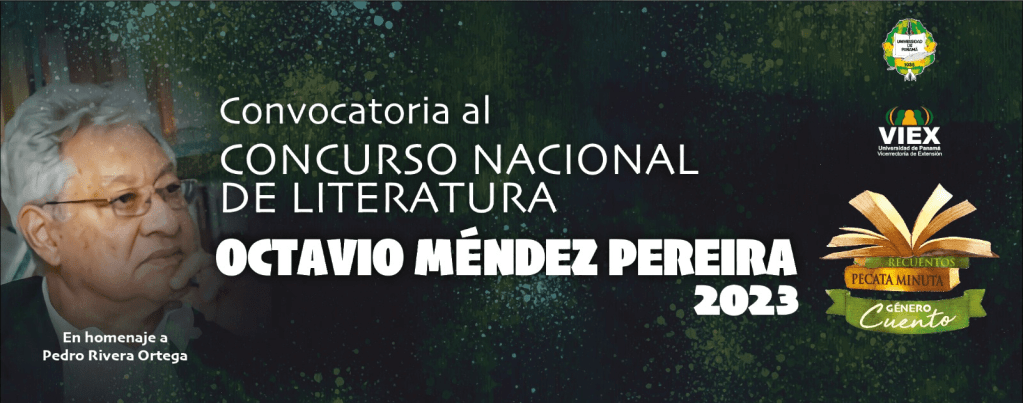 Consejo Académico modifica el calendario del Concurso Nacional de Literatura «Octavio Méndez Pereira»&nbsp;2023