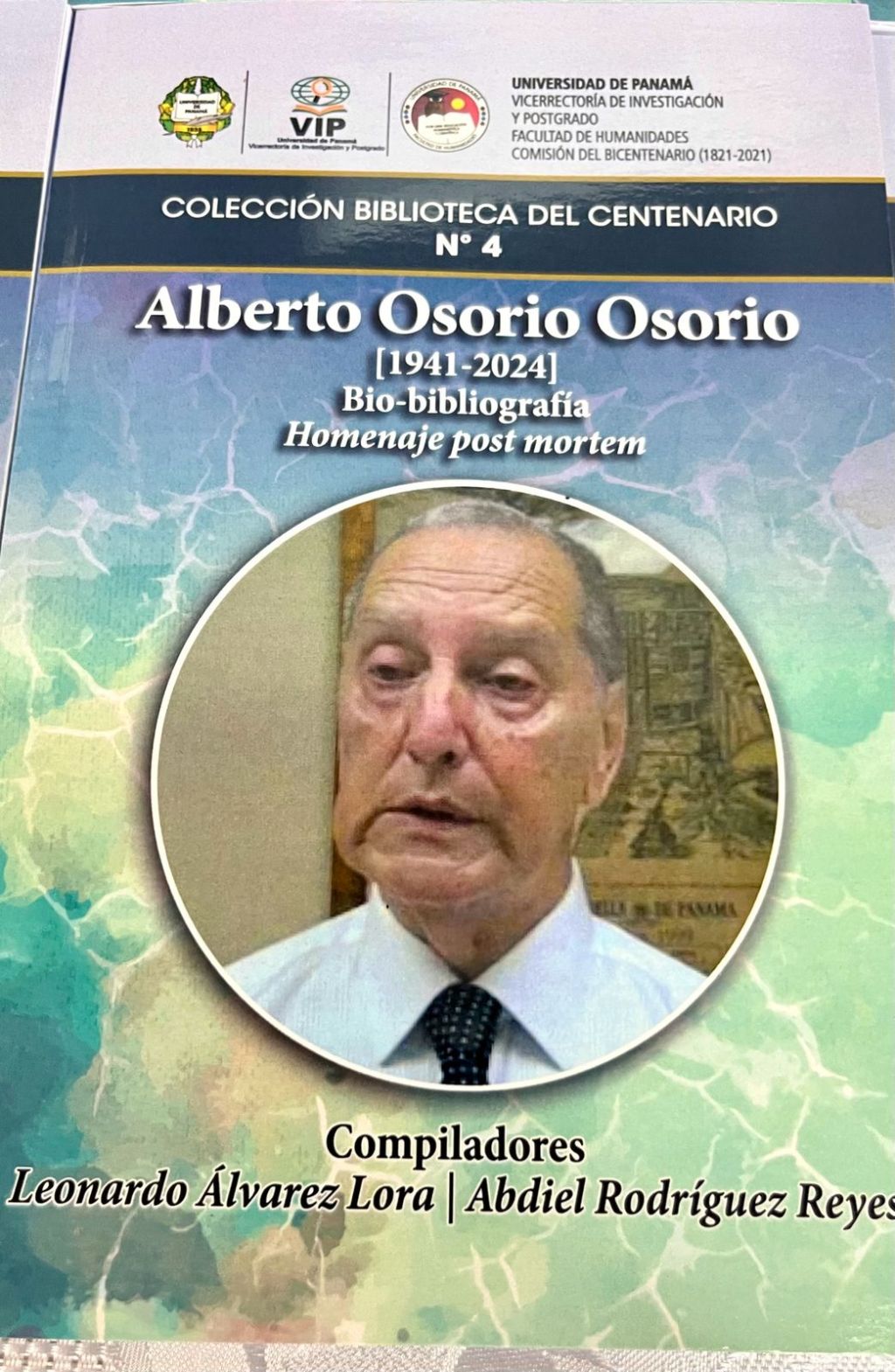 Universidad de Panamá rinde homenaje póstumo al filósofo e historiador Alberto Osorio Osorio con la presentación de una bio-bibliografía
